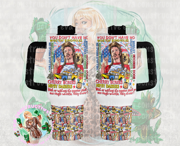 40oz Joe Dirt